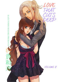 Title: Love That Cuts Deep: Volume 2, Author: Kazuyoshi Masaki