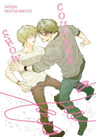 Title: Show Courage (Yaoi Manga): Volume 1, Author: Noda Matumoto