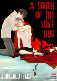 Title: A Touch of the Love Bug (Yaoi Manga): Volume 1, Author: Juugorou Isaka