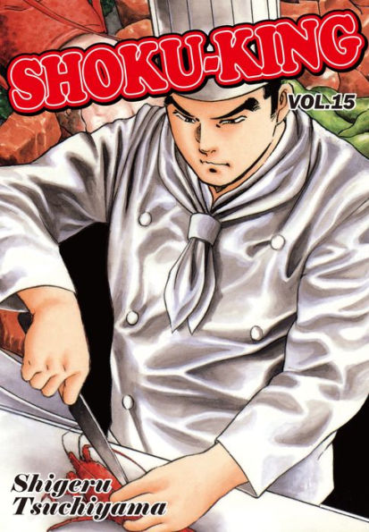 SHOKU-KING: Volume 15