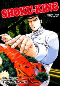 Title: SHOKU-KING: Volume 17, Author: Shigeru Tsuchiyama