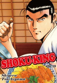 Title: SHOKU-KING: Volume 19, Author: Shigeru Tsuchiyama