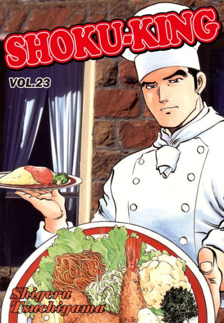 SHOKU-KING: Volume 23 by Shigeru Tsuchiyama | eBook | Barnes & Noble®