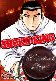 Title: SHOKU-KING: Volume 25, Author: Shigeru Tsuchiyama