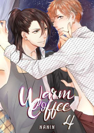 Title: Warm Coffee (Yaoi Manga): Chapter 4, Author: NANIN