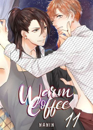 Title: Warm Coffee (Yaoi Manga): Chapter 11, Author: NANIN