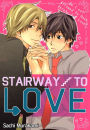 Stairway to Love (Yaoi Manga): Volume 1