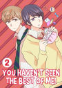 You Haven't Seen The Best Of Me!: Chapter 2