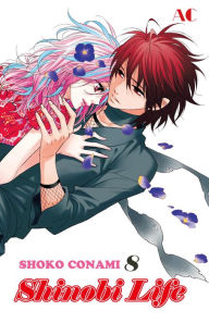 Title: Shinobi Life: Volume 8, Author: Shoko Conami