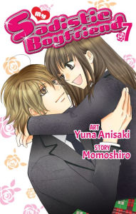 Title: My Sadistic Boyfriend, Volume 7, Author: Yuna Anisaki
