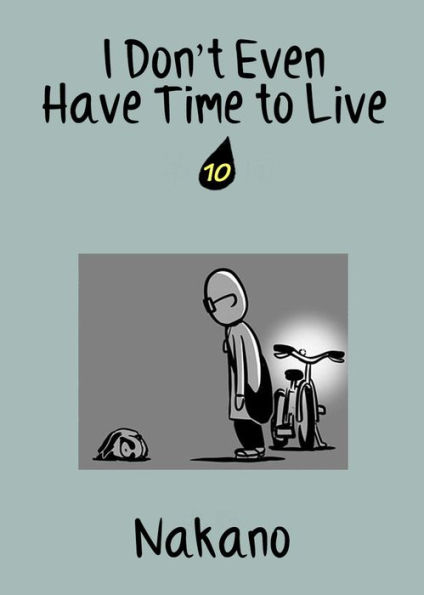 I Don't Even Have Time to Live: chapter 10