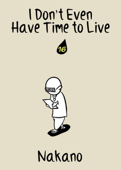 I Don't Even Have Time to Live: chapter 16