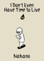 I Don't Even Have Time to Live: chapter 16