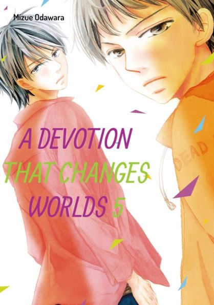 A Devotion That Changes Worlds, Volume 5