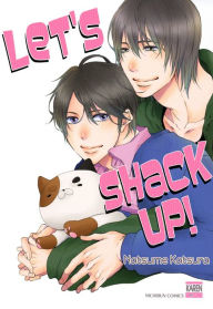 Title: Let's Shack Up! (Yaoi Manga): Volume 1, Author: Natsume Katsura