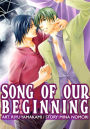 Song of Our Beginning (Yaoi Manga): Volume 1