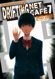 Title: Drifting Net Cafe: Volume 7, Author: Shuzo Oshimi