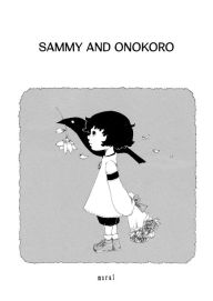 Title: Sammy and Onokoro: Chapter 1, Author: Murai