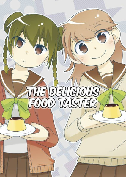 The Delicious Food Taster: Chapter 1