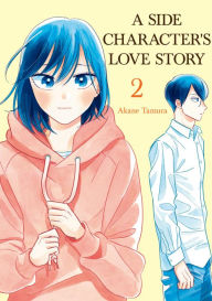 Title: A Side Character's Love Story: Volume 2, Author: Akane Tamura