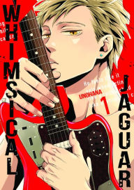 Title: Whimsical Jaguar (Yaoi Manga): Volume 1, Author: Unohana