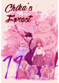 Title: Chika's Forest: Chapter 11, Author: SHAOYU