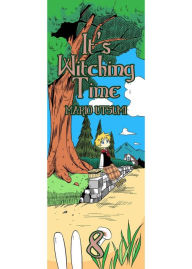 Title: It's Witching Time!: Chapter 8, Author: Mario Utsumi