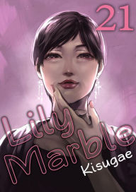 Title: Lily Marble: Chapter 21, Author: Kisugae