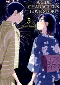 Title: A Side Character's Love Story: Volume 5, Author: Akane Tamura