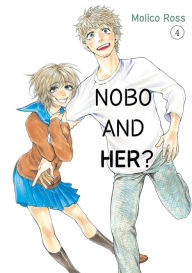 Title: Nobo and her?: Volume 4, Author: Molico Ross
