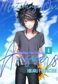 Title: Matching Our Answers (Yaoi Manga): Chapter 4, Author: Hikaru Murayoshi