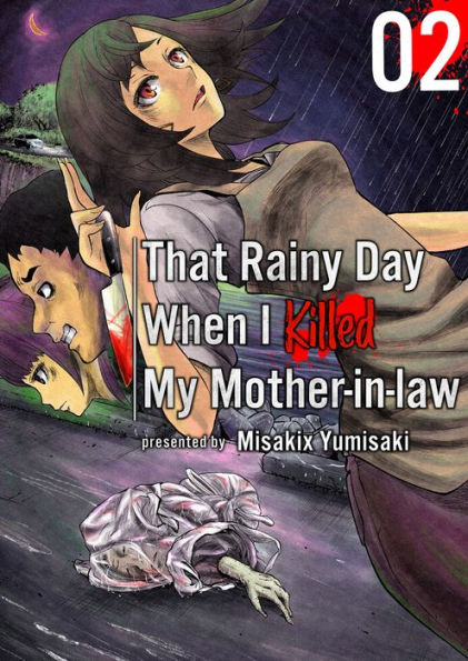 That Rainy Day When I Killed My Mother-in-law: Chapter 2