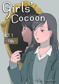 Title: Girl's Cococon: Chapter 1, Author: Kaiko Fuyumushi