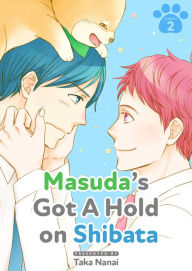 Title: Masuda's Got A Hold on Shibata: Chapter 2 (Yaoi Manga), Author: Taka Nanai