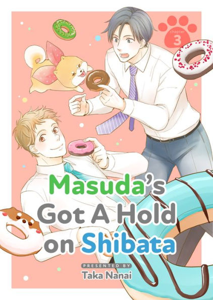Masuda's Got A Hold on Shibata: Chapter 3 (Yaoi Manga)
