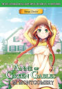 Manga Classics: Anne of Green Gables: (one-shot)