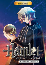 Title: Hamlet: Manga Classics: Full Original Text Edition (one-shot), Author: William Shakespeare