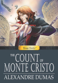 Manga Classics: The Count of Monte Cristo: (one-shot)