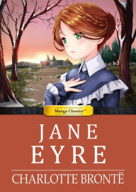 Title: Jane Eyre: Manga Classics (one-shot), Author: Charlotte Brontë