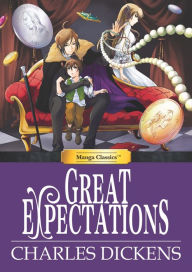 Title: Manga Classics: Great Expectations: (one-shot), Author: Charles Dickens