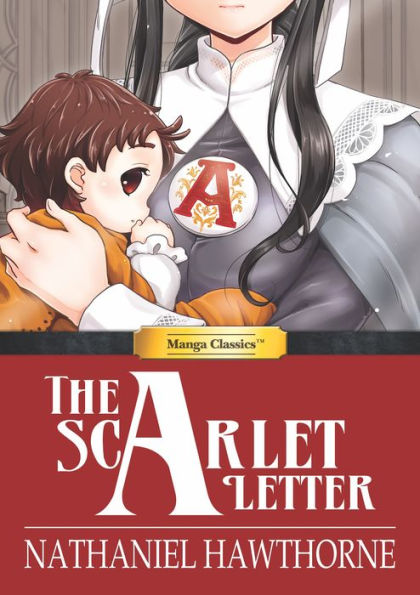 The Scarlet Letter: Manga Classics (one-shot)