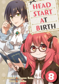 Title: HEAD START AT BIRTH: Chapter 8, Author: REKU HAYASE