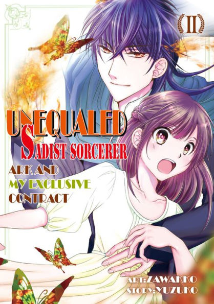 UNEQUALED SADIST SORCERER ARK AND MY EXCLUSIVE CONTRACT: Volume 2