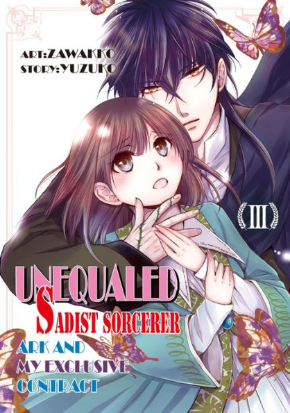 UNEQUALED SADIST SORCERER ARK AND MY EXCLUSIVE CONTRACT: Volume 3