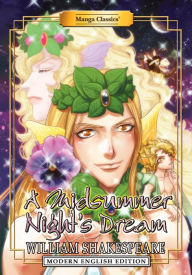 Title: Manga Classics: A Midsummer Night's Dream (Modern English Edition), Author: William Shakespeare