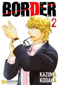 Title: BORDER: Volume 2, Author: Kazuma Kodaka