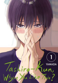 Title: Tashiro-kun, Why're You Like This?: Volume 1, Author: Yamada
