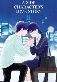 Title: A Side Character's Love Story: Volume 11, Author: Akane Tamura