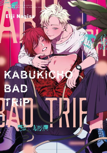 Kabukicho Bad Trip: Volume 1