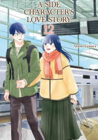 Title: A Side Character's Love Story: Volume 12, Author: Akane Tamura